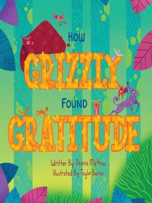 cover image of How Grizzly Found Gratitude
